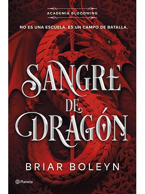 SANGRE DE DRAGON (ACADEMIA BLOODWING 01)
