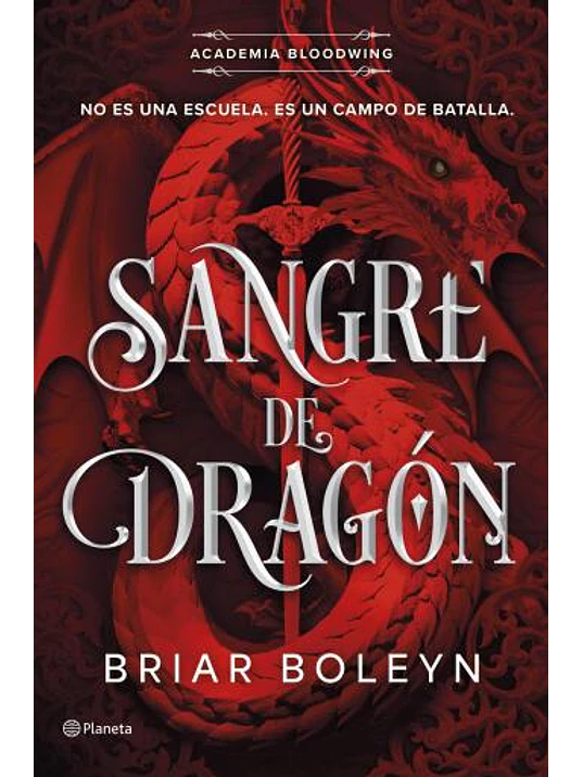 SANGRE DE DRAGON (ACADEMIA BLOODWING 01) 1