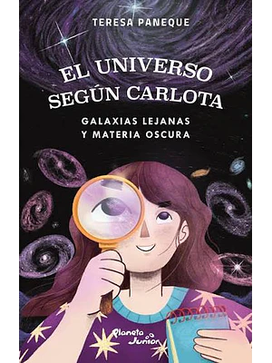 EL UNIVERSO SEGÚN CARLOTA 4. GALAXIAS LEJANAS Y MA