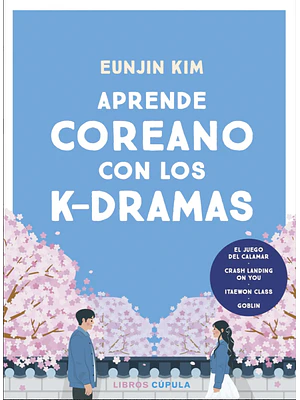 APRENDE COREANO CON LOS K-DRAMAS