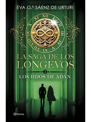 LA SAGA DE LOS LONGEVOS 2. LOS HIJOS DE ADÁN