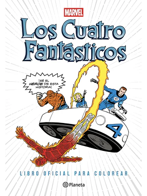 LOS CUATRO FANTÁSTICOS. LIBRO OFICIAL PARA COLOREA