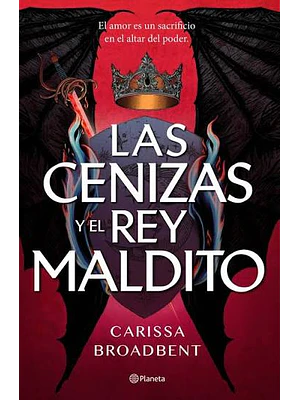 LAS CENIZAS Y EL REY MALDITO