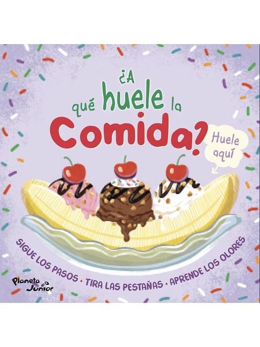 ¿A QUÉ HUELE LA COMIDA? 1