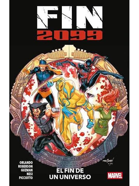 PREVENTA - FIN 2099: EL FIN DE UN UNIVERSO. 100% MARVEL 1