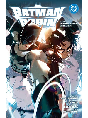 PREVENTA - AMANECER DE DC. BATMAN Y ROBIN 02: LOS PROBLEMAS CRECEN. DC PREMIERE