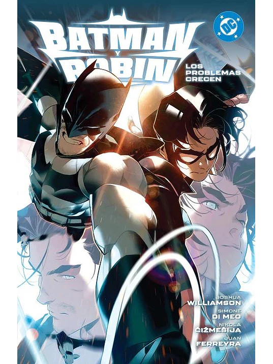 PREVENTA - AMANECER DE DC. BATMAN Y ROBIN 02: LOS PROBLEMAS CRECEN. DC PREMIERE 1