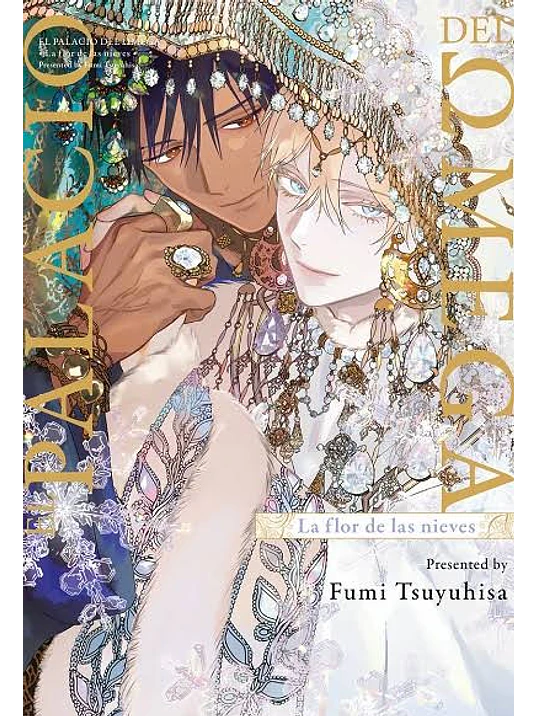 PREVENTA - EL PALACIO DEL OMEGA: LA FLOR DE LAS NIEVES 1