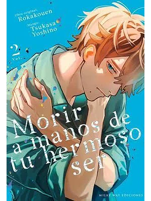 PREVENTA - MORIR A MANOS DE TU HERMOSO SER 02