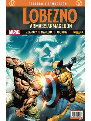 PREVENTA - PRÓLOGO A ARMAGEDÓN. LOBEZNO: ARMAS DE ARMAGEDÓN
