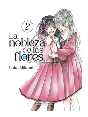 LA NOBLEZA DE LAS FLORES (EDICIÓN 2 EN 1) 02