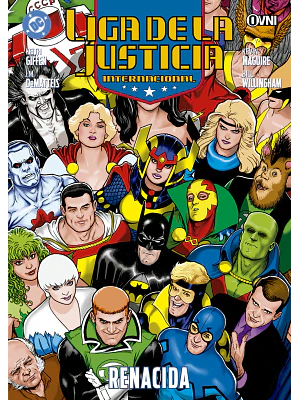 LIGA DE LA JUSTICIA INTERNACIONAL VOL. 01: RENACIDA (2DA EDICIÓN)