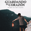 GUARDANDO EL CORAZÓN | John Flavel 1