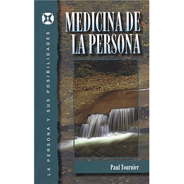 MEDICINA DE LA PERSONA | Paul Tournier