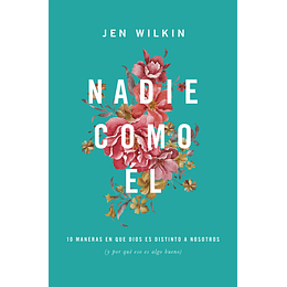 NADIE COMO ÉL | Jen Wilkin