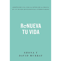 RENUEVA TU VIDA | Shona y David Murray