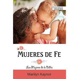 MUJERES DE FE | Marilyn Kaynor