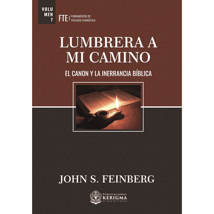 LUMBRERA A MI CAMINO | John S. Feinberg