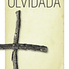 LA CRUZ OLVIDADA | Lee Gatiss 1