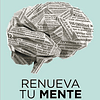 RENUEVA TU MENTE | Miguel Núñez 1