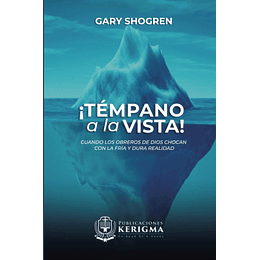 ¡TÉMPANO A LA VISTA! | Gary Shogren