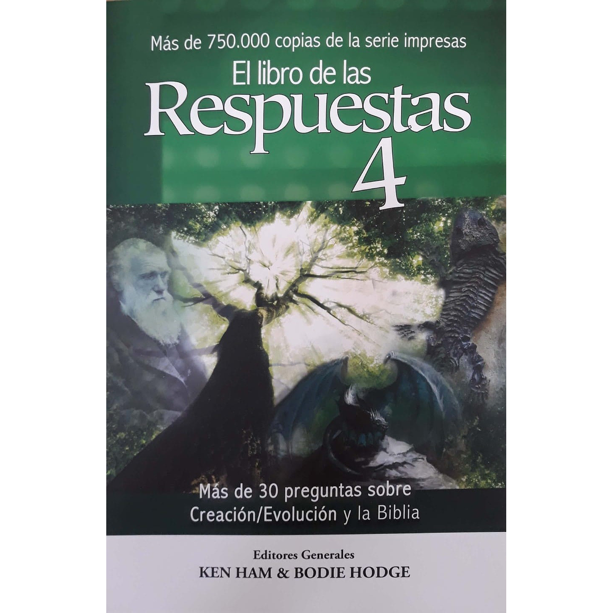 EL LIBRO DE LAS RESPUESTAS 4 Ken Ham