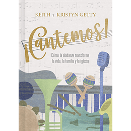 ¡CANTEMOS! | Keith y Kristyn Getty