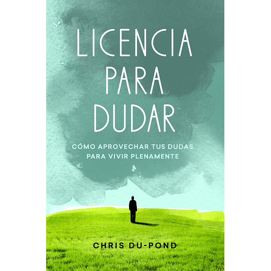 LICENCIA PARA DUDAR | Chris Du-Pond
