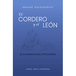 EL CORDERO Y EL LEÓN | Graeme Goldsworthy