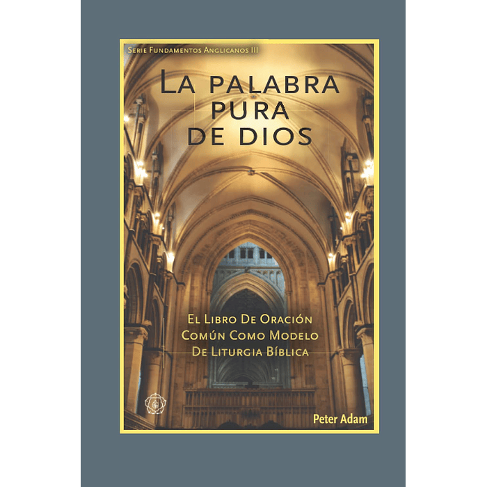 LA PALABRA PURA DE DIOS | Peter Adam