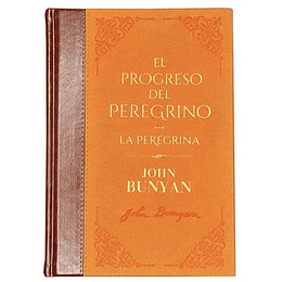 EL PROGRESO DEL PEREGRO - LA PEREGRINA | John Bunyan