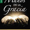 EN MANOS DE LA GRACIA | Max Lucado 1