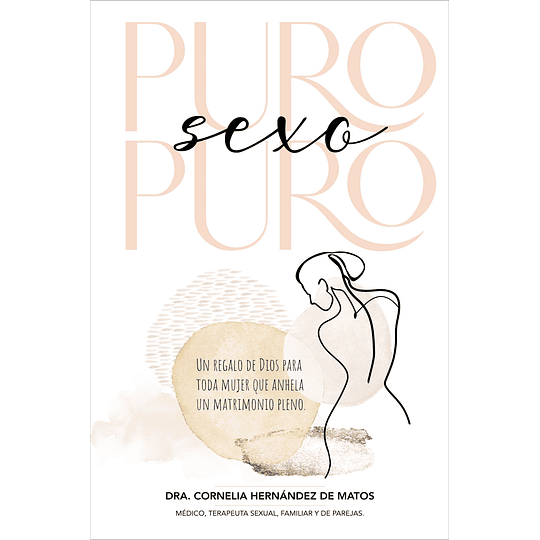 PURO SEXO PURO | Cornelia Hernández de matos