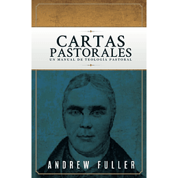 CARTAS PASTORALES | Andrew Fuller