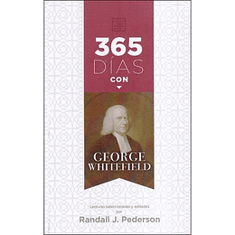 365 DÍAS CON GEORGE WHITEFIELD | Randall J. Pederson