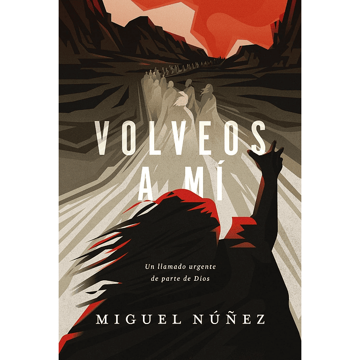 VOLVEOS A MÍ | Miguel Núñez 1