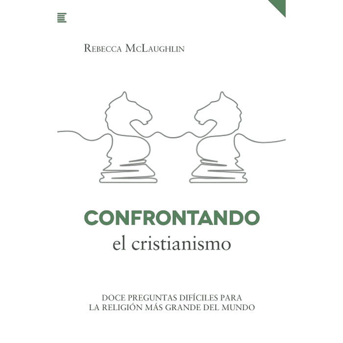 CONFRONTANDO EL CRISTIANISMO | Rebeca McLaughlin 1