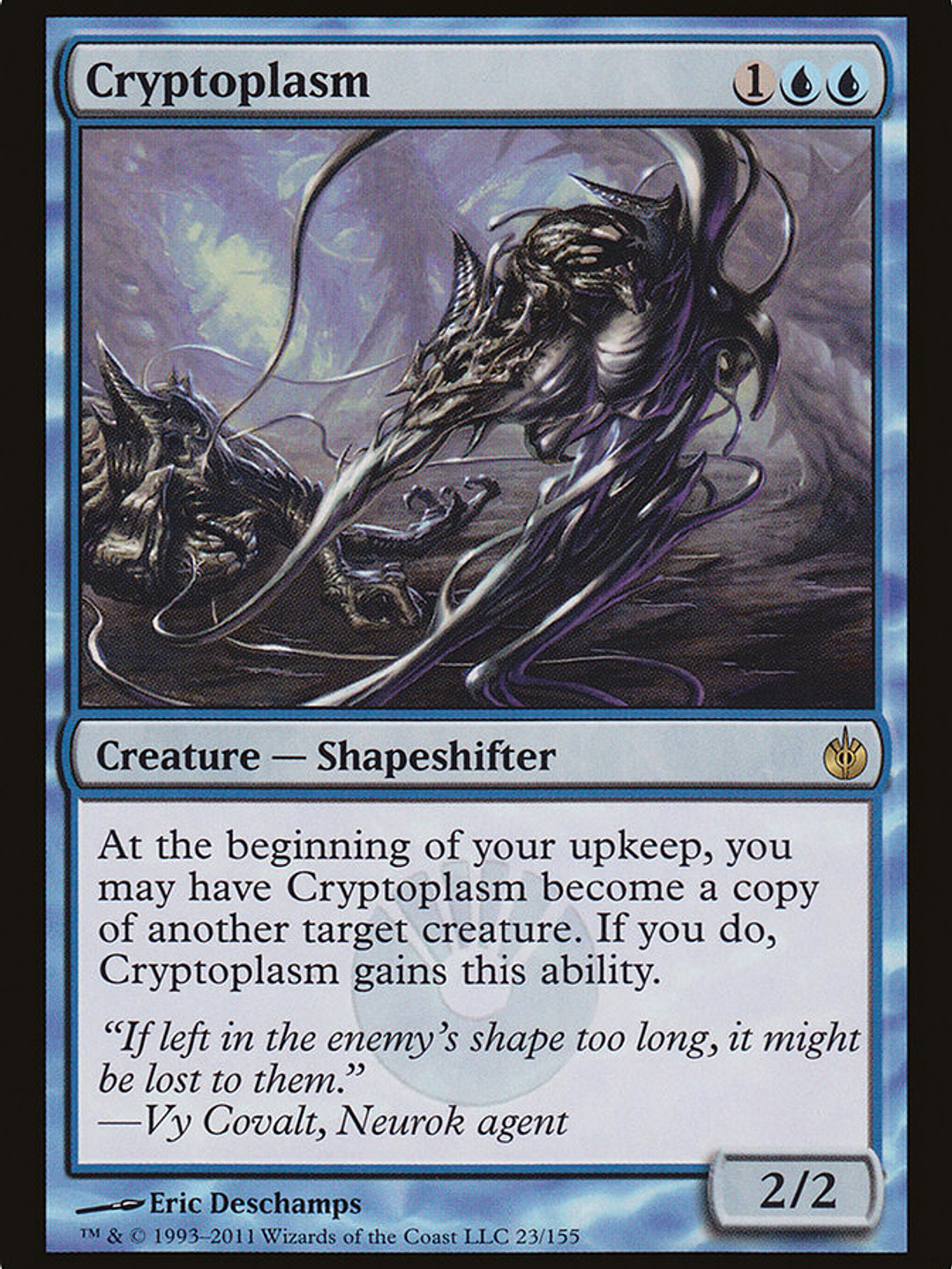Cryptoplasm (Mirrodin Besieged) 1
