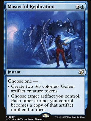 Masterful Replication (March of the Machine Commander)
