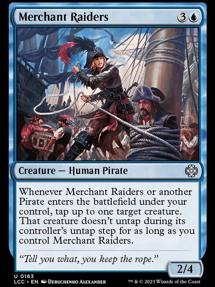 Merchant Raiders (The Lost Caverns of Ixalan Commander) 1