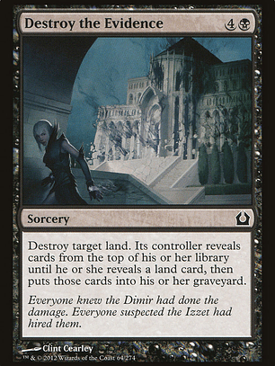 Destroy the Evidence (Return to Ravnica)