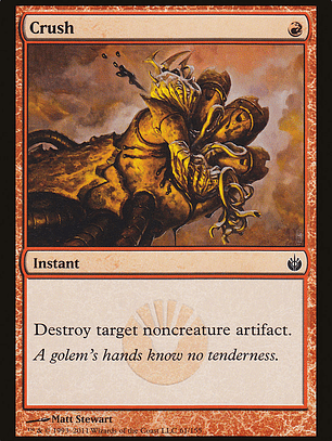 Crush (Mirrodin Besieged)