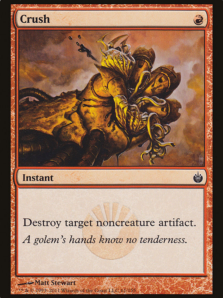Crush (Mirrodin Besieged) 1