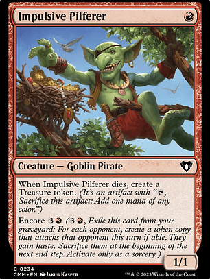 Impulsive Pilferer (Commander Masters)