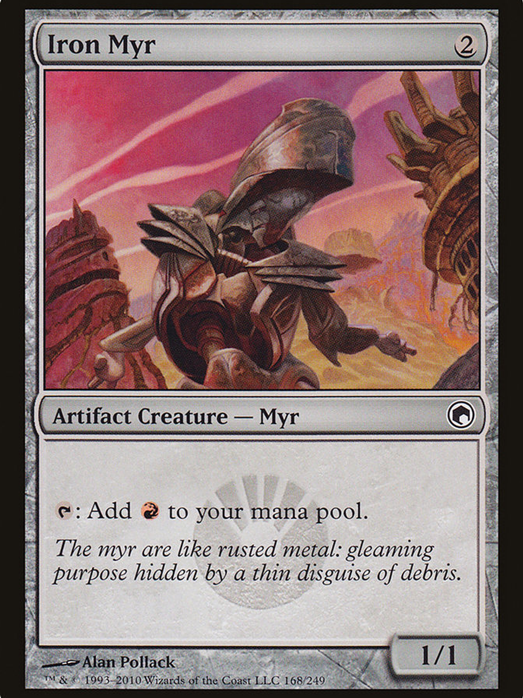 Iron Myr (Scars of Mirrodin) 1