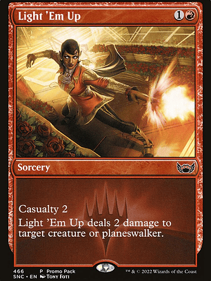 Light 'Em Up (Streets of New Capenna)