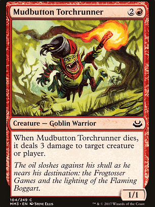 Mudbutton Torchrunner (Modern Masters 2017)