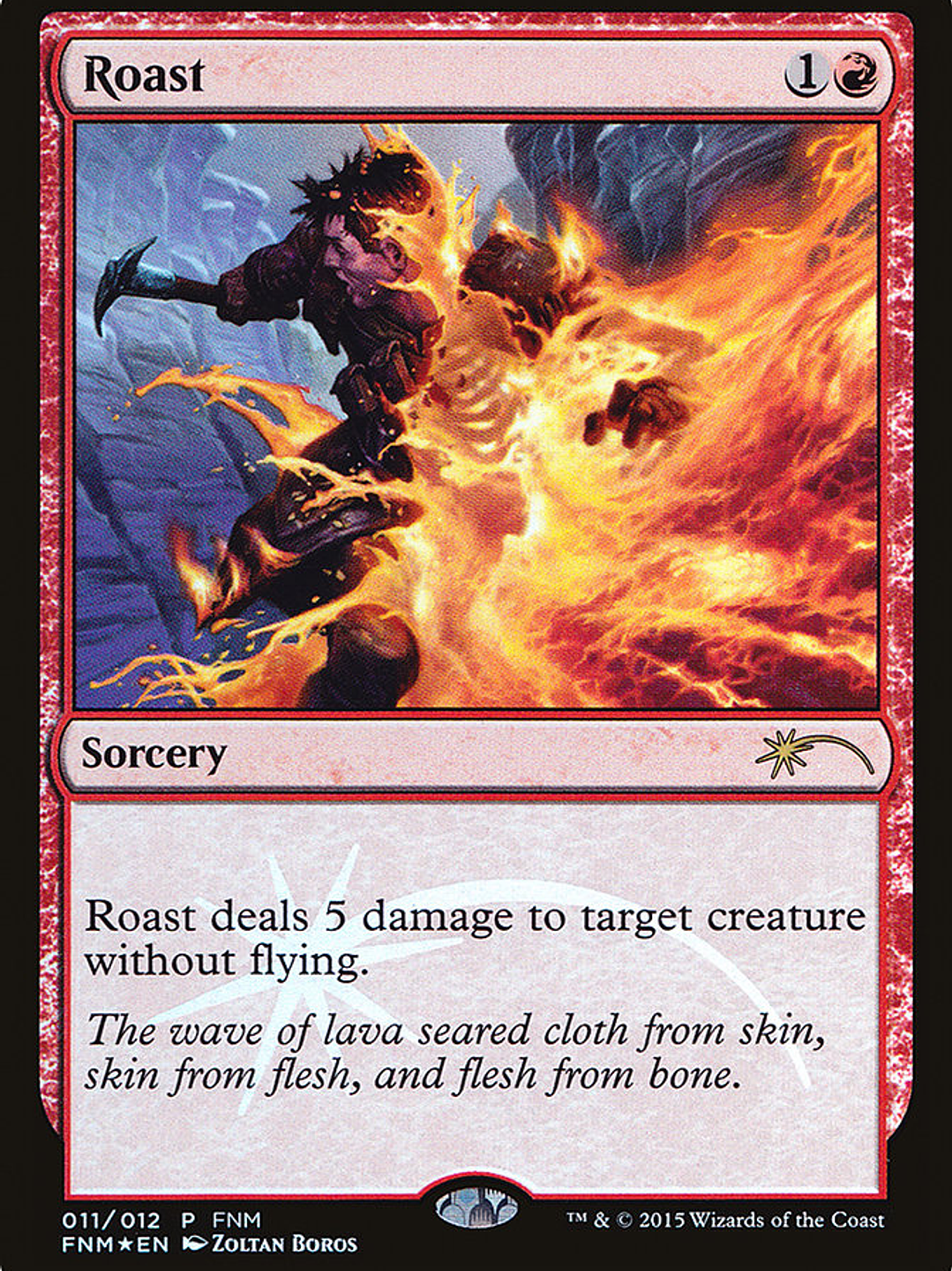 Roast (Friday Night Magic 2015) 1