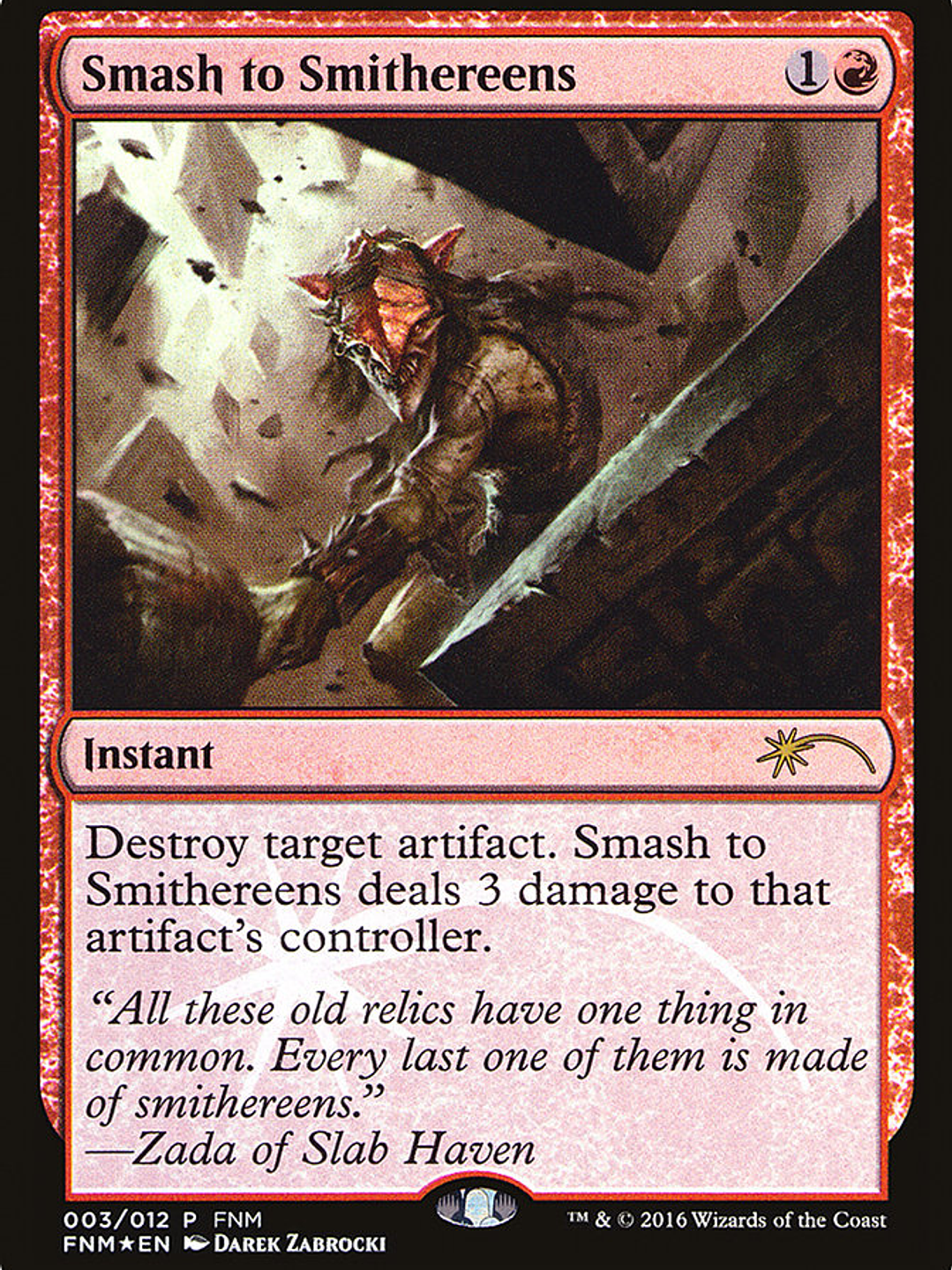 Smash to Smithereens (Friday Night Magic 2016) 1