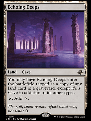 Echoing Deeps (The Lost Caverns of Ixalan)